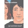Livre «Adultes autistes qui sommes-nous ?»